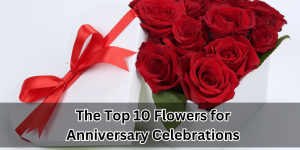 Flowers for Anniversary