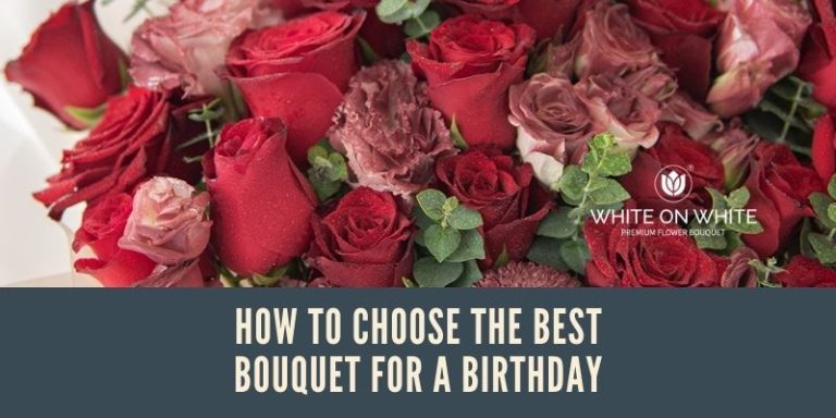 choose the best birthday bouquet