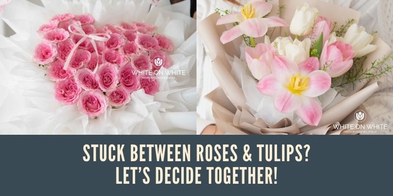 Roses vs. Tulips What’s the Best Flower for Your Loved One